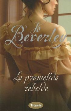 portada La Prometida Rebelde = An Unwilling Bride