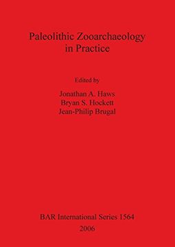 portada Paleolithic Zooarchaeology in Practice (BAR International Series)