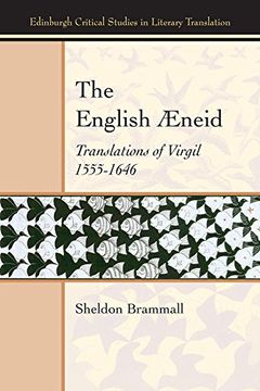 portada The English Aeneid: Translations of Virgil 1555-1646 (Studies in Lit/Translation)
