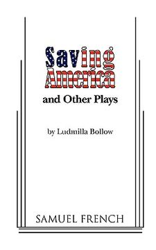 portada saving america and other plays (en Inglés)
