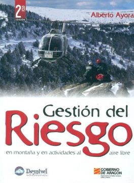 portada (2ª Ed. )Gestion del Riesgo en Montaña y en Actividades al Aire Libre (Manuales Desnivel) (in Spanish)