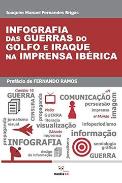 portada Infografia das Guerras do Golfo e Iraque na Imprensa Ibérica (in Portuguese)