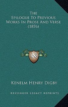 portada the epilogue to previous works in prose and verse (1876) (in English)