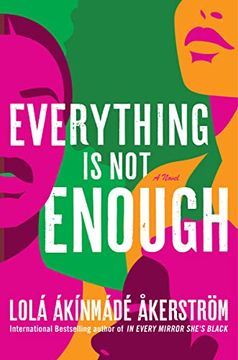 portada Everything is not Enough: A Novel (en Inglés)