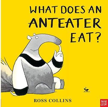 portada What Does an Anteater Eat? (Ross Collins) (in English)