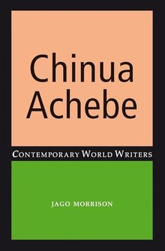 portada Chinua Achebe (Contemporary World Writers) (en Inglés)