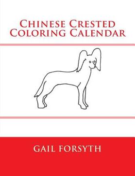 portada Chinese Crested Coloring Calendar (en Inglés)