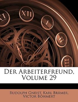 portada Der Arbeiterfreund, Volume 29 (in German)