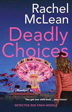 portada Deadly Choices (Detective zoe Finch) (in English)