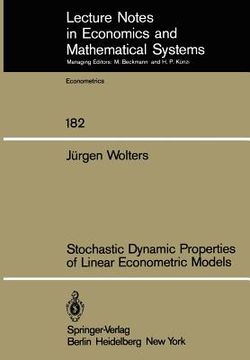 portada stochastic dynamic properties of linear econometric models (en Inglés)