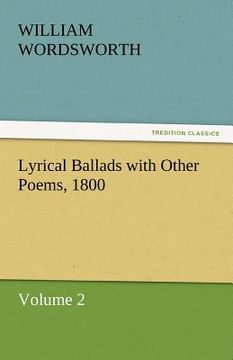 portada lyrical ballads with other poems, 1800, volume 2 (in English)