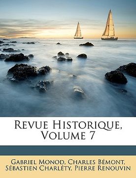 portada Revue Historique, Volume 7 (en Francés)