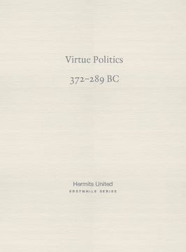 portada Virtue Politics: Mencius on Kingly Rule (372-289 bc) (in English)