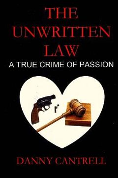 portada The Unwritten Law: A True Crime of Passion (in English)