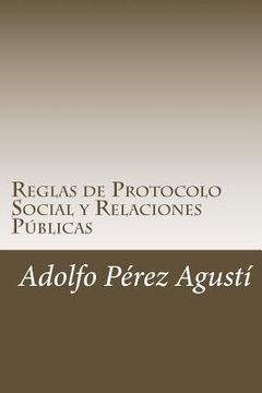 portada Reglas De Protocolo Social Y Relaciones Públicas: El Anfitrión Perfecto (cursos Formativos) (volume 12) (spanish Edition) (in Spanish)