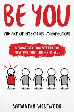 portada Be You: The Art of Embracing Imperfections (en Inglés)