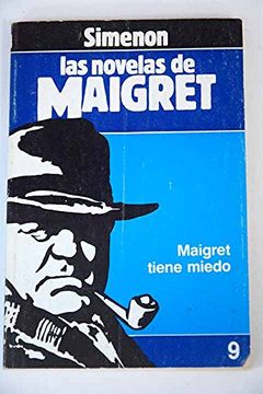 portada Maigret Tiene Miedo