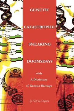portada genetic catastrophe! sneaking doomsday?: with