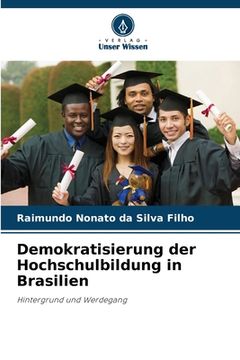portada Demokratisierung der Hochschulbildung in Brasilien (in German)
