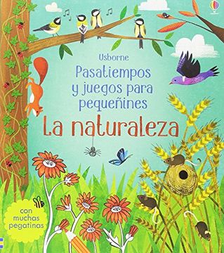 portada La Naturaleza Pasatiempos Juegos Pequeñi (in Spanish)