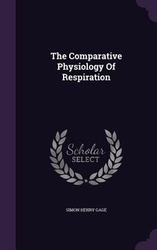 portada The Comparative Physiology Of Respiration