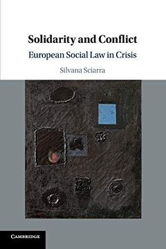 portada Solidarity and Conflict: European Social law in Crisis (en Inglés)