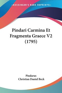 portada Pindari Carmina Et Fragmenta Graece V2 (1795) (en Latin)