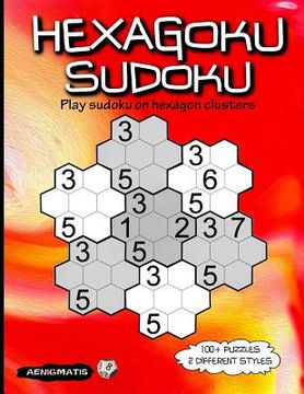 portada Hexagoku Sudoku: Play Sudoku on Hexagon Clusters (en Inglés)