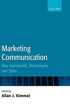 portada Marketing Communication: New Approaches, Technologies, and Styles 