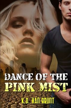 portada Dance of the Pink Mist (The Cracked Chronicles) (Volume 2)