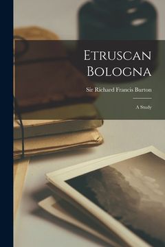portada Etruscan Bologna [microform]: a Study (en Inglés)