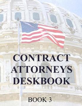 portada Contract Attorneys Deskbook: Book 3 (en Inglés)