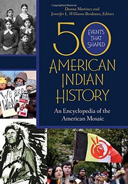 portada 50 Events That Shaped American Indian History [2 volumes]: An Encyclopedia of the American Mosaic