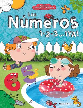 portada Los Números: 1-2-3. Ya! (Mis Primeros Cuentos Para Aprender) (in Spanish)