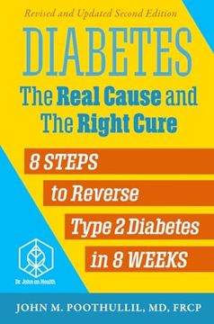 portada Diabetes --The Real Cause and the Right Cure, 2nd Edition: 8 Steps to Reverse Type 2 Diabetes in 8 Weeks