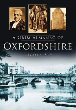 portada a grim almanac of oxfordshire (en Inglés)