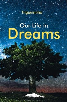 portada Our Life in Dreams (en Inglés)
