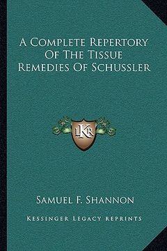 portada a complete repertory of the tissue remedies of schussler