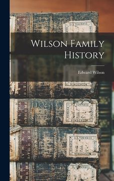 portada Wilson Family History (en Inglés)