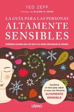 La Guia Para Las Personas Altamente Sensibles (in Spanish)