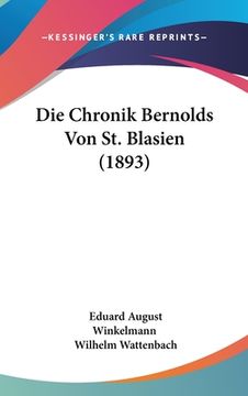 portada Die Chronik Bernolds Von St. Blasien (1893) (en Alemán)