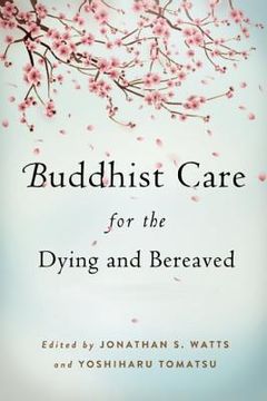 portada Buddhist Care for the Dying and Bereaved (en Inglés)