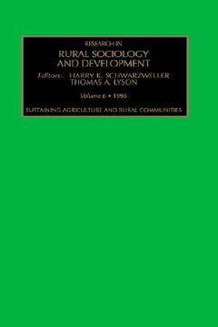 portada research in rural sociology and development: sustaining agriculture and rural communities vol 6 (in English)