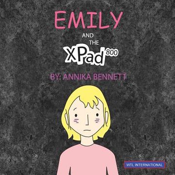 portada Emily and the XPad800 (en Inglés)