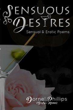 portada Sensuous Desires: Sensual & Erotic Poems (en Inglés)