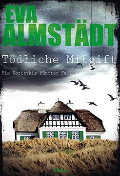 portada Tödliche Mitgift: Pia Korittkis Fünfter Fall. Kriminalroman (en Alemán)