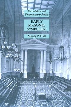 portada Early Masonic Symbolism: Foundations of Freemasonry Series