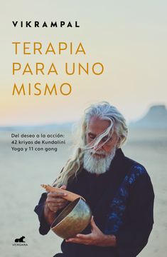 portada Terapia Para Uno Mismo. del Deseo a la Acción: 42 Kriyas de Kundalini Yoga Y 11 Con Gong / Self-Therapy