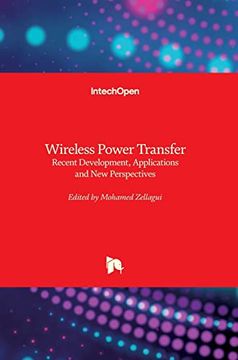 portada Wireless Power Transfer: Recent Development, Applications and new Perspectives (en Inglés)