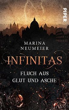 portada Infinitas? Fluch aus Glut und Asche (Gods of Ashes 1): Roman | ein Fantasy-Liebesroman mit Römischen Göttern (en Alemán)